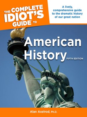 cover image of The Complete Idiot's Guide to American History